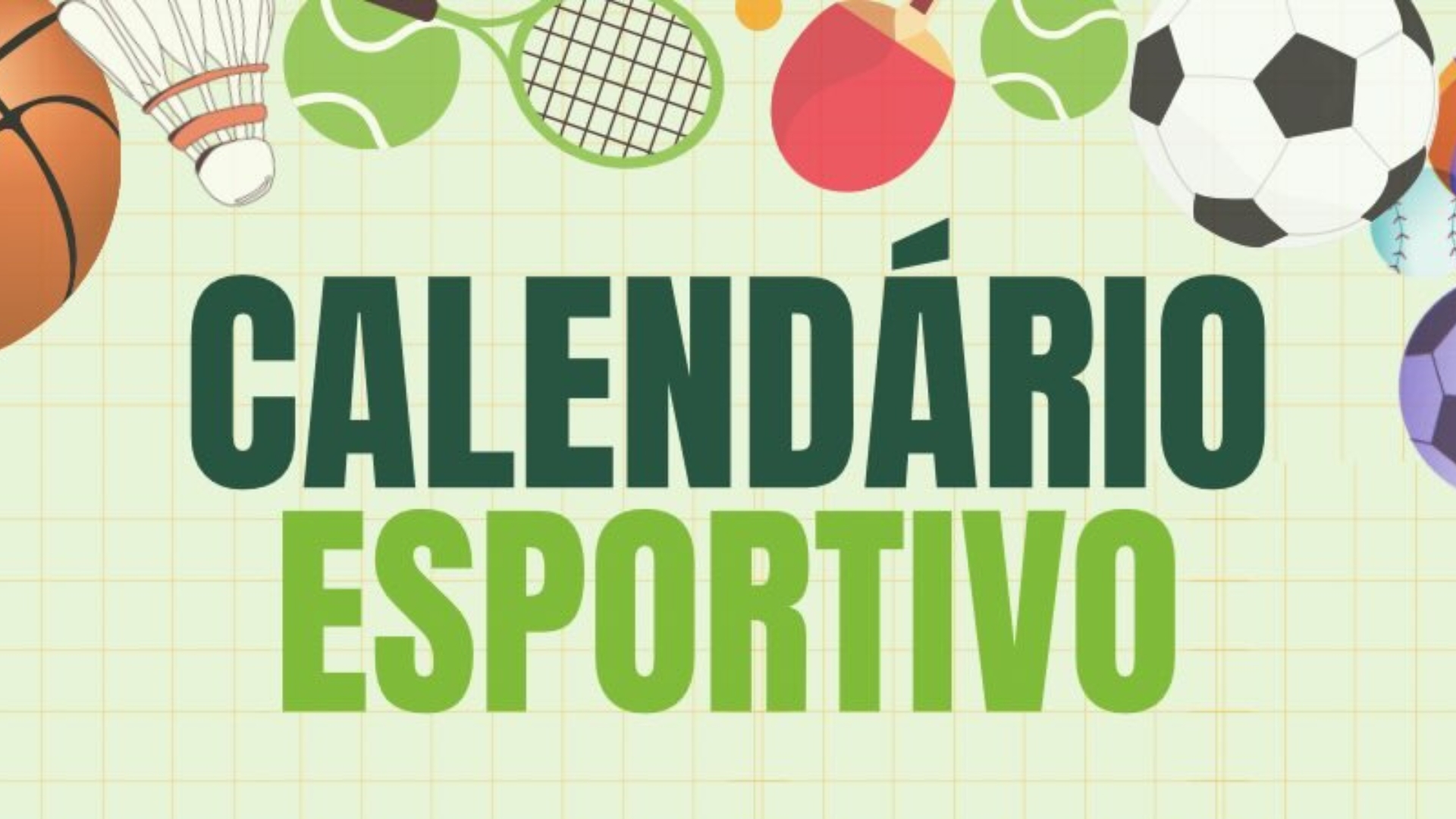 CALENDÁRIO ESPORTIVO SEMANAL