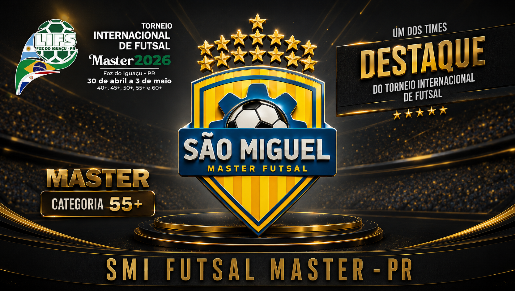 SMI FUTSAL MASTER É CAMPEÃO DO TORNEIO INTERNACIONAL DE FUTSAL MASTER 2026 EM FOZ DO IGUAÇU