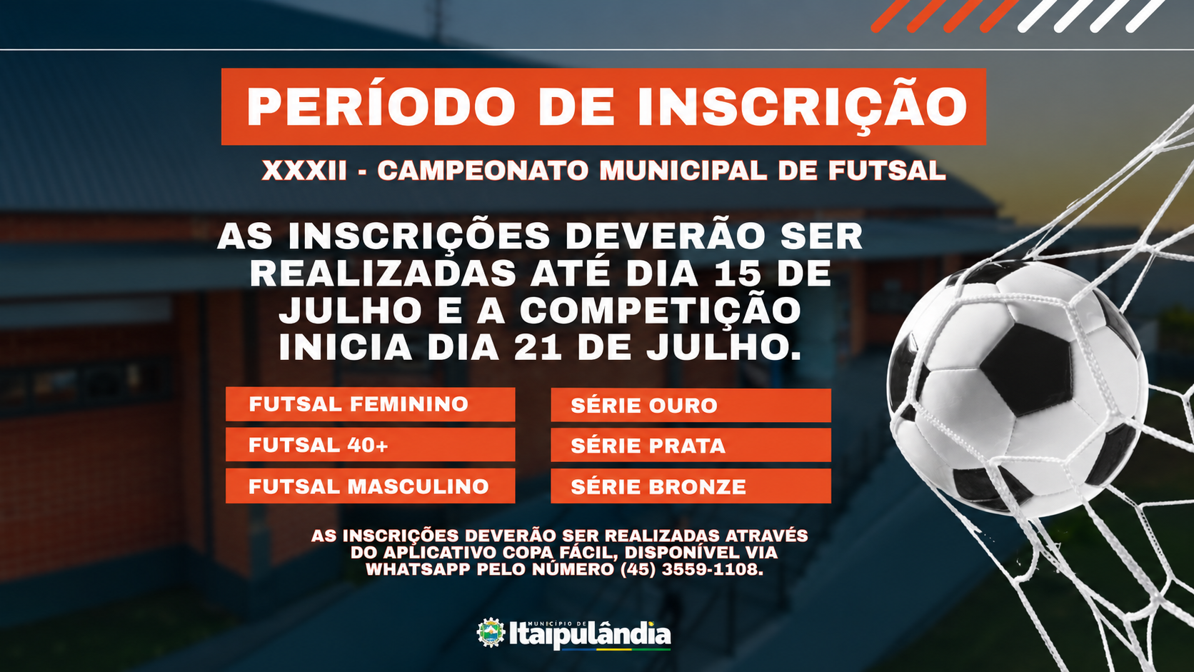 A Secretaria de Cultura e Esportes de Itaipulândia convida todas as equipes para participarem do XXXII Campeonato Municipal de Futsal.