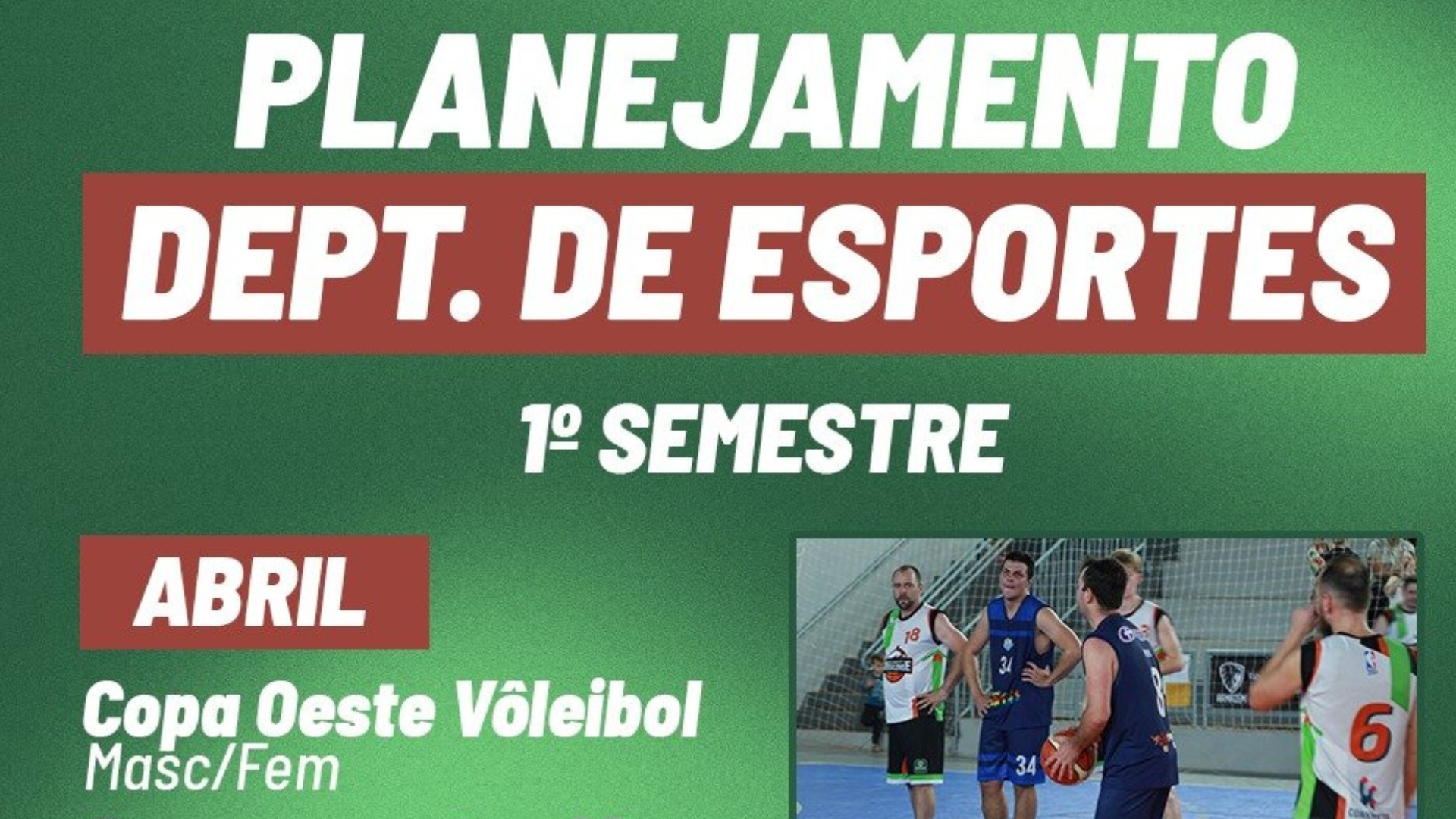CRONOGRAMA ESPORTIVO 1º SEMESTRE