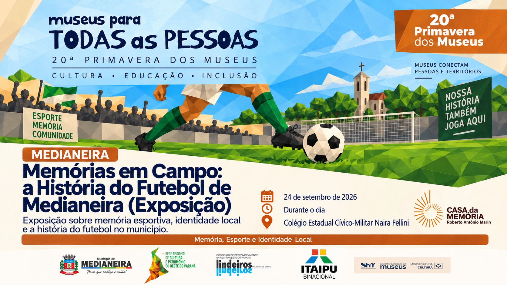 Memórias em campo: futebol de Medianeira ganha espaço na Primavera dos Museus