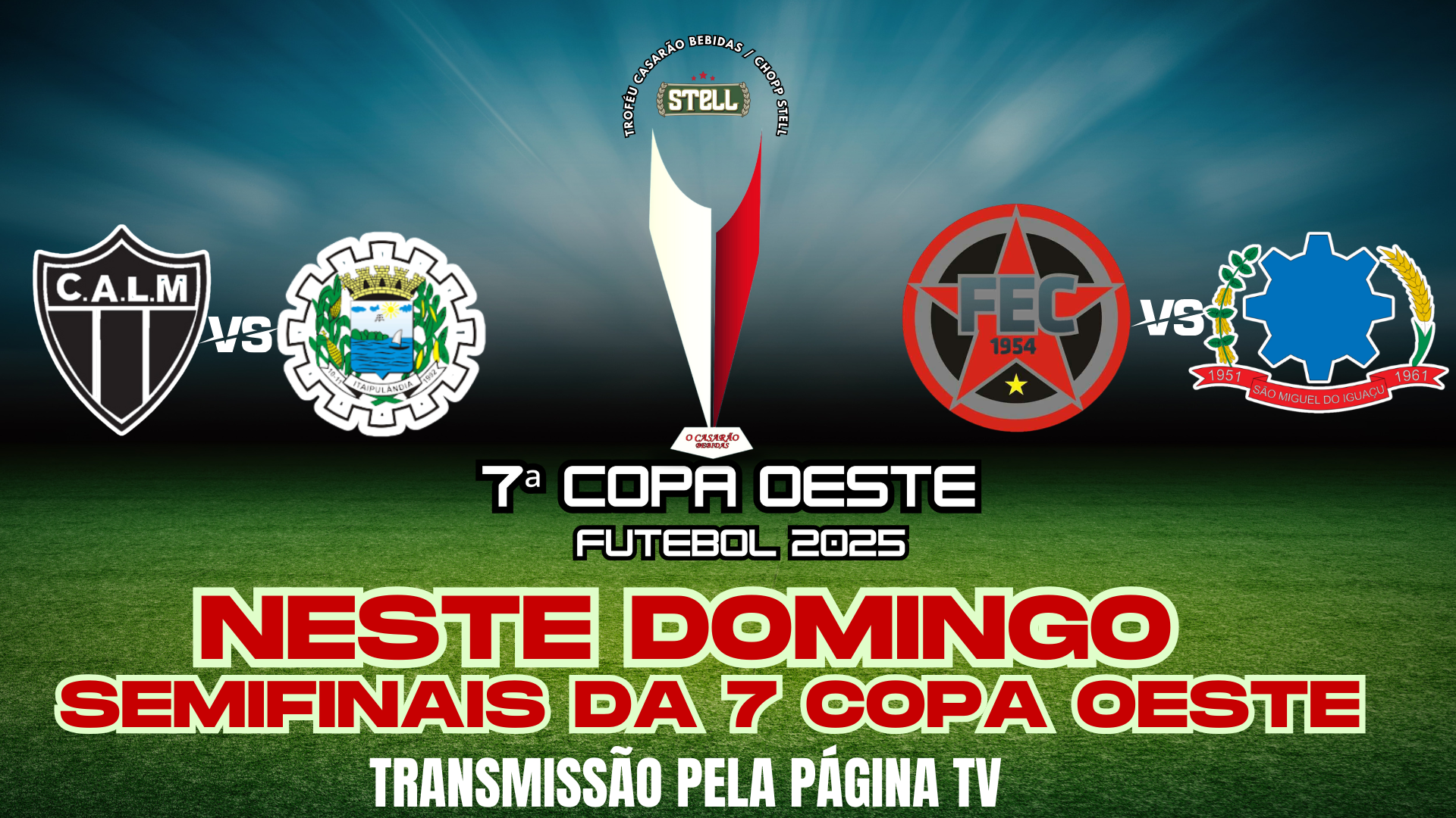 Semifinais da 7ª Copa Oeste agitam o domingo com transmissão exclusiva da Página TV!