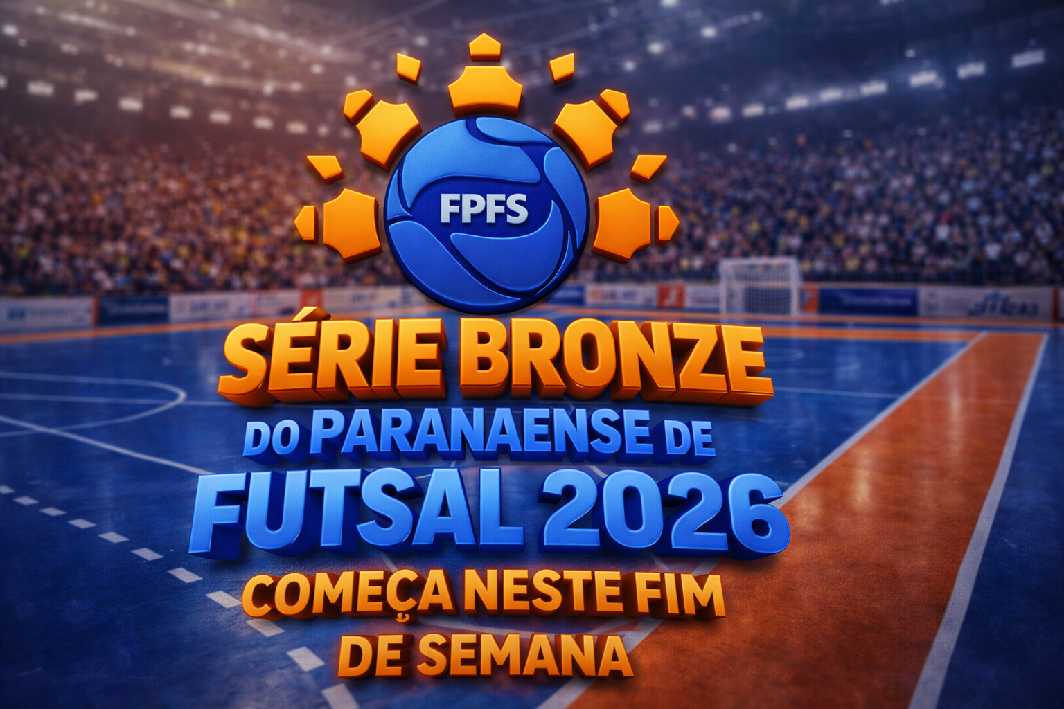 Série Bronze do Paranaense de Futsal 2026 começa neste fim de semana com rodada cheia