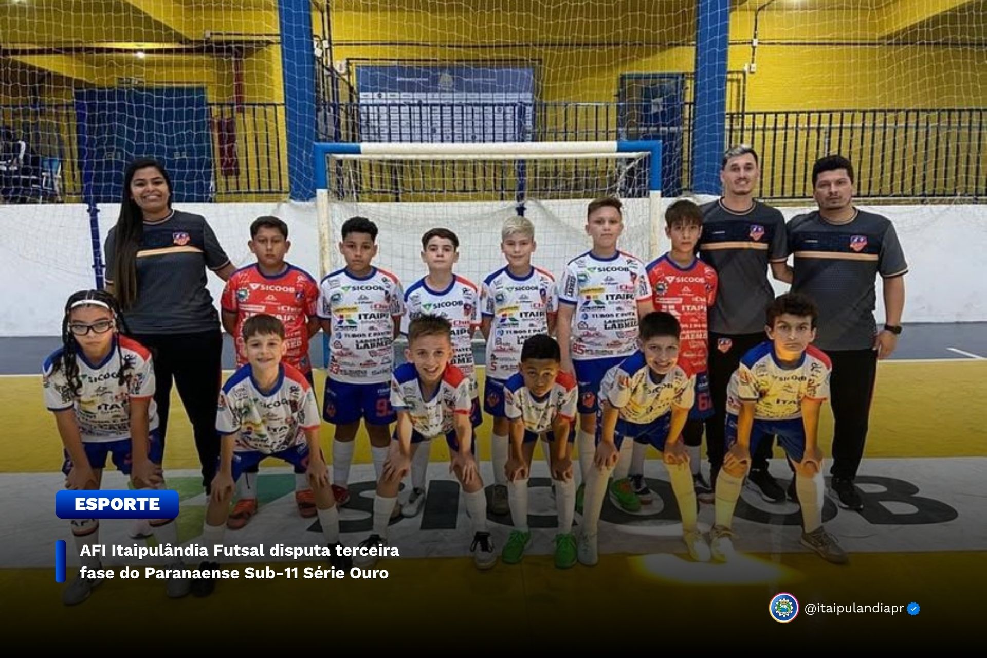 AFI Itaipulândia Futsal disputa terceira fase do Paranaense Sub-11 Série Ouro