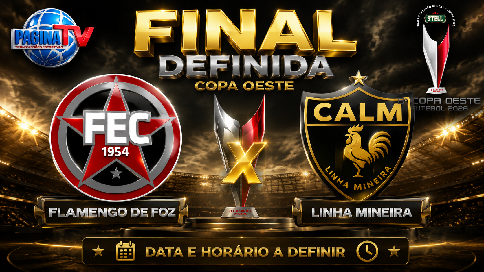 Flamengo de Foz e Linha Mineira decidem a Copa Oeste 2026 em mais uma grande final