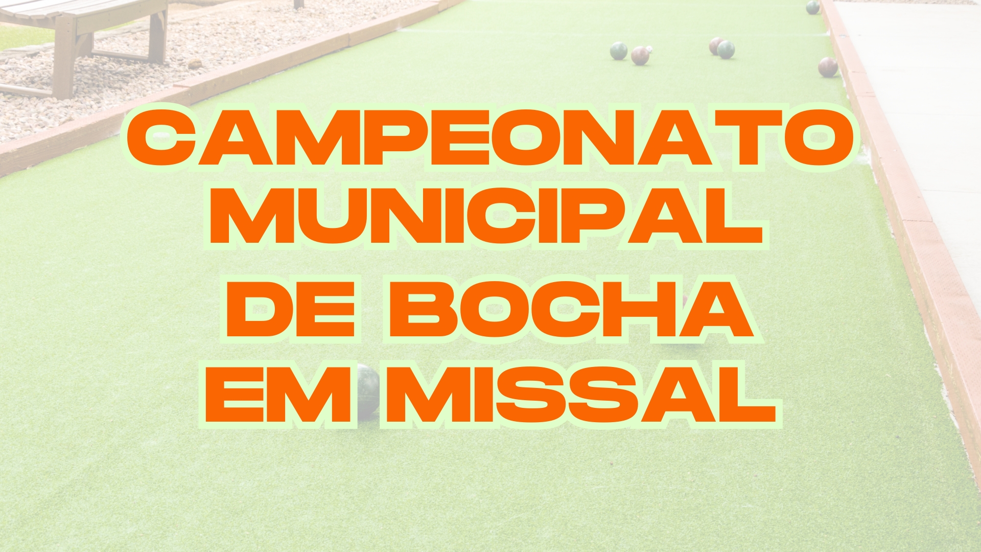 Conhecidos os semifinalistas do Campeonato Municipal de Bocha em Missal