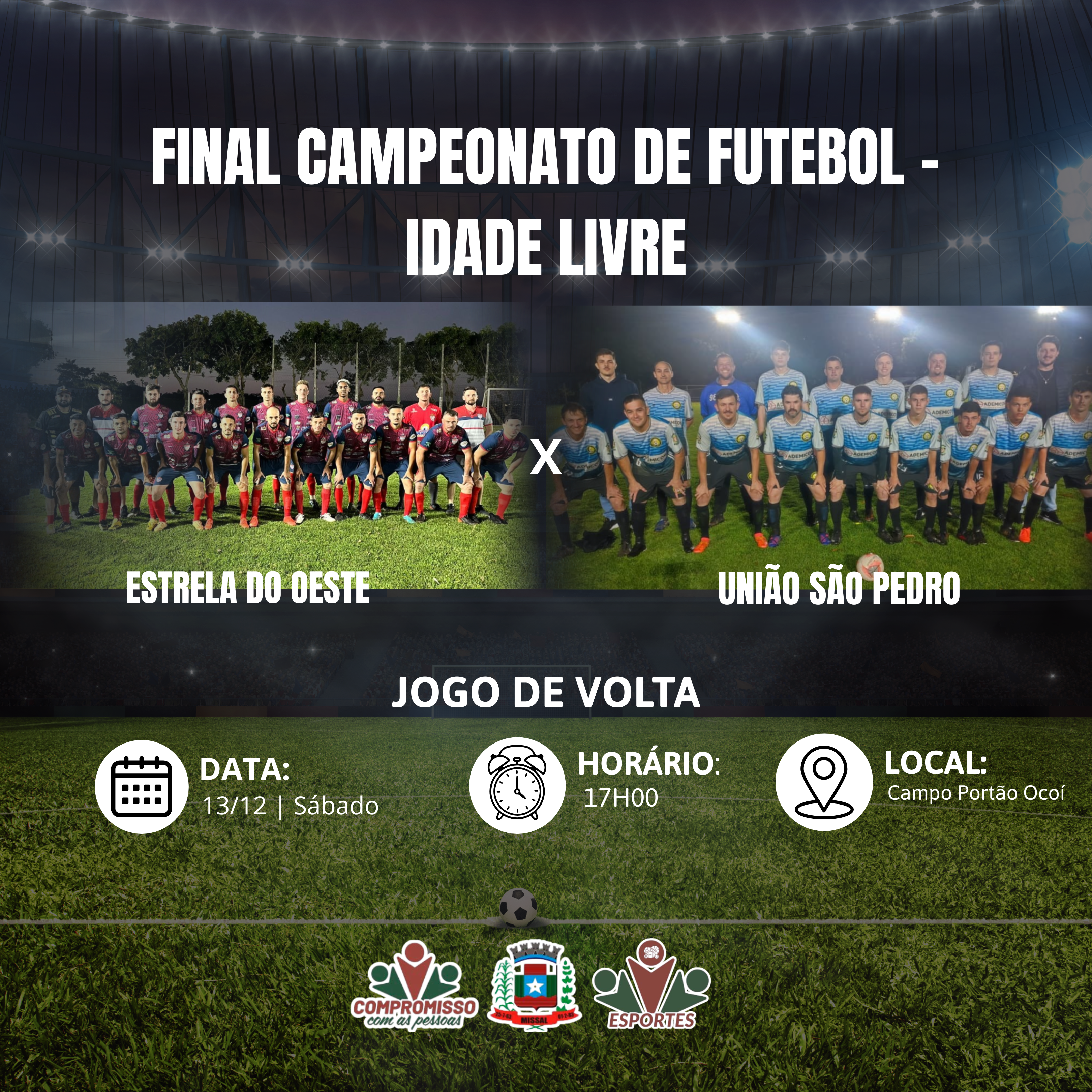 FUTEBOL EM MISSAL: SÁBADO TEM DECISÃO!!!
