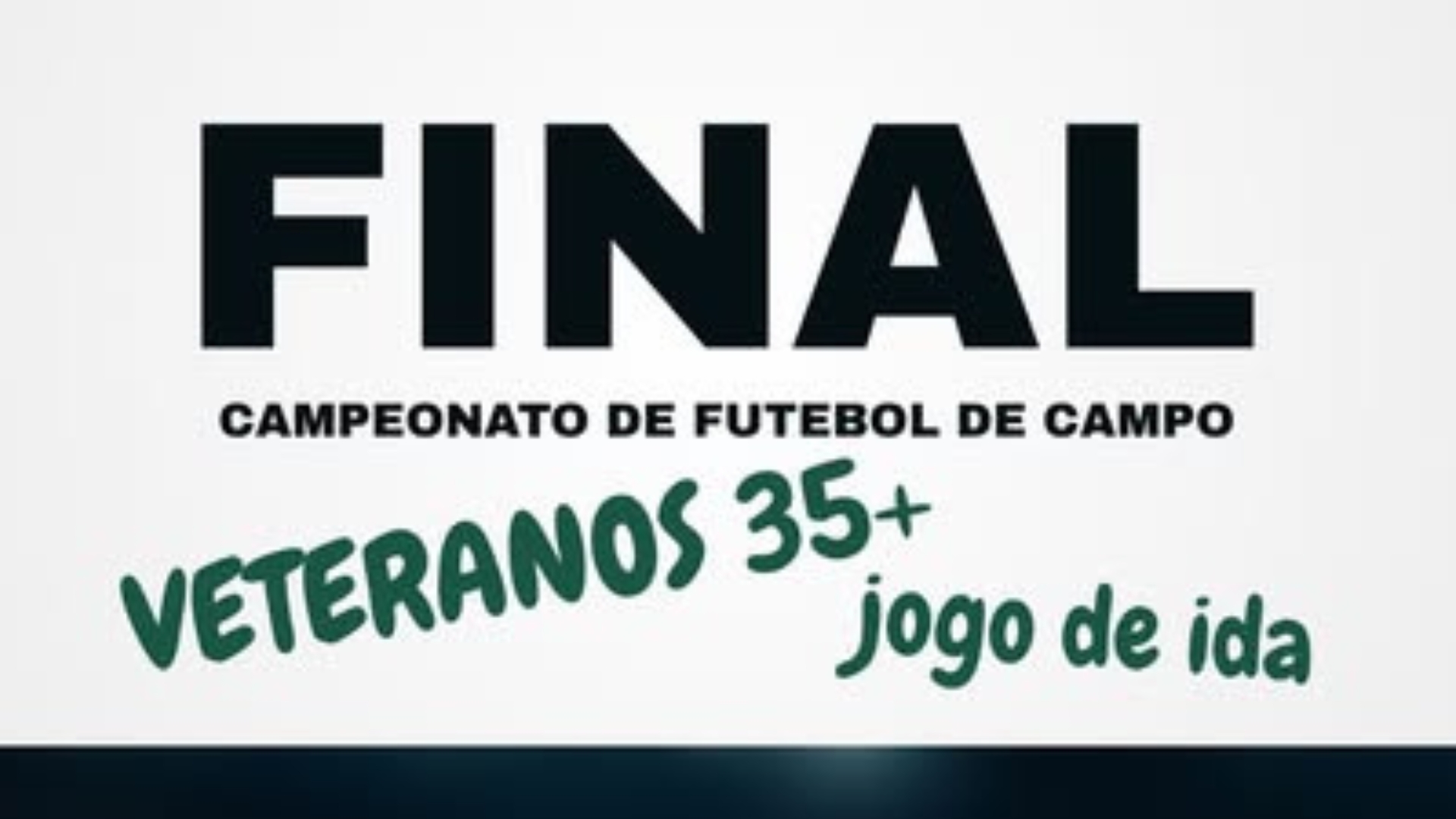 Confronto da Final Jodo de Ida do Municipal Veteranos 35+