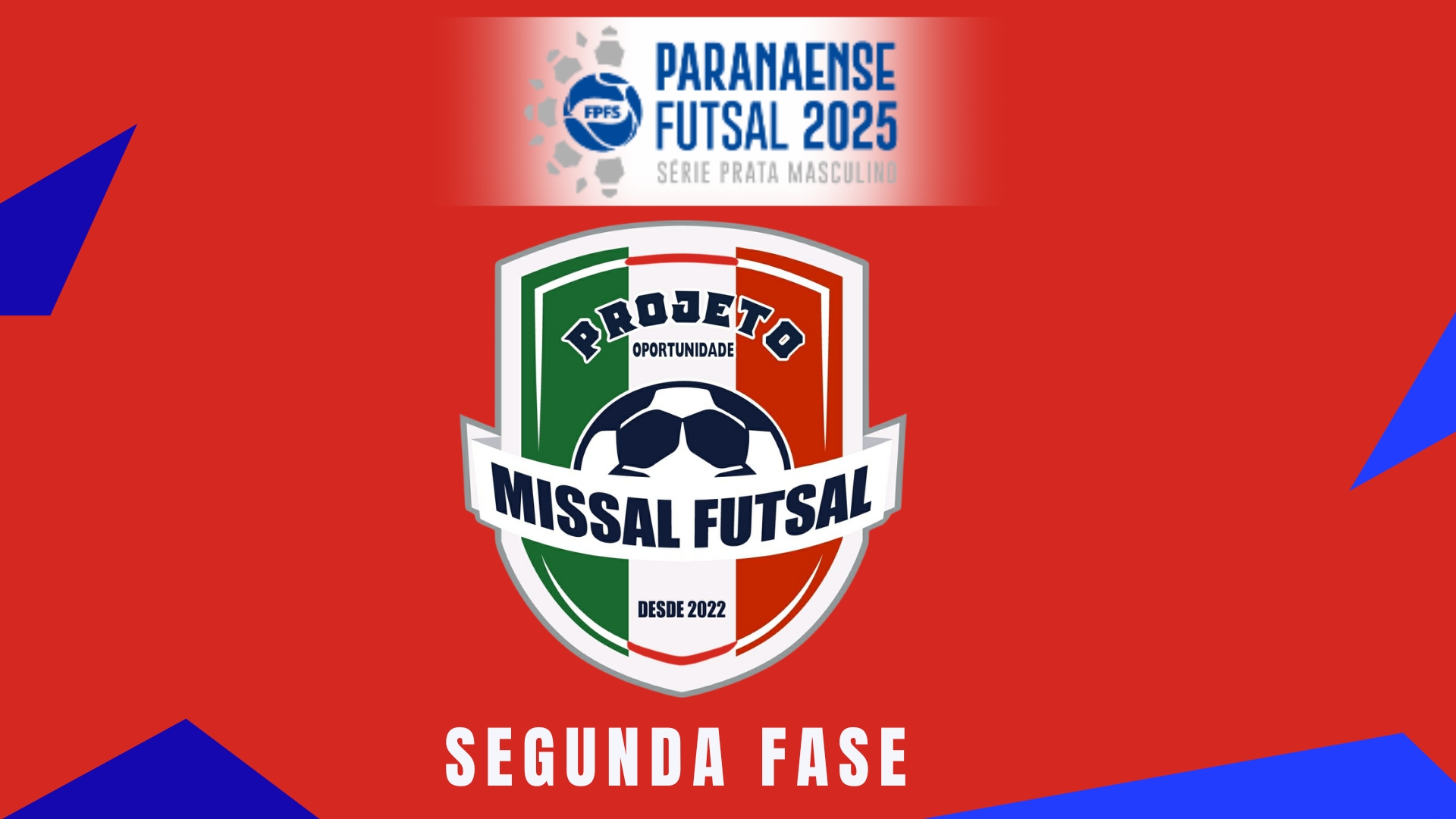 Missal Futsal estreia dia 16 de julho contra o Paraná Clube na 2ª fase da Série Prata